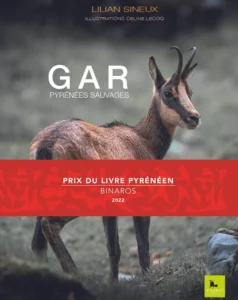 GAR, Pyrénées Sauvages, Lilian Sineux (Corbac éditions)